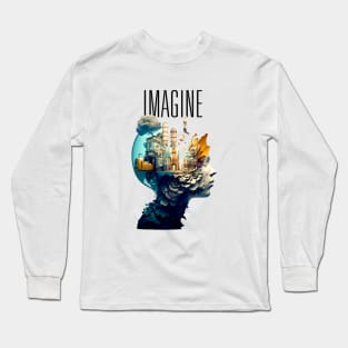 Imagination: The Dance of Imagination Where Wonders Are Born Long Sleeve T-Shirt